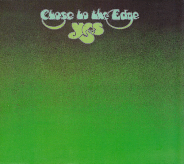 YES - CLOSE TO THE EDGE