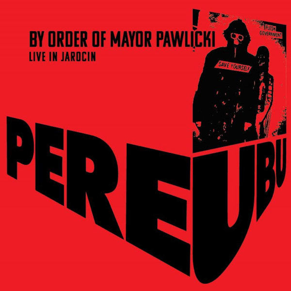 PERE UBU - BY ORDER OF MAYOR PAWLICKI (LIVE IN JAROCIN) (2LP/COLOURED VINYL)