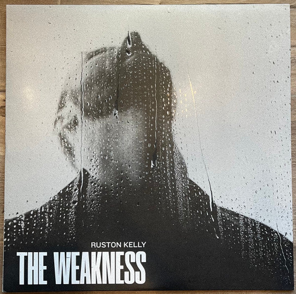KELLY,RUSTON - WEAKNESS