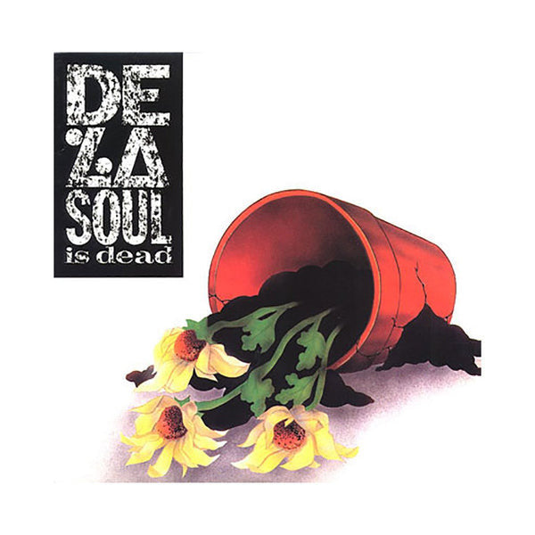 DE LA SOUL - DE LA SOUL IS DEAD