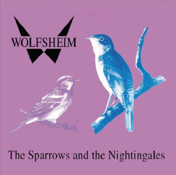 WOLFSHEIM - SPARROWS & NIGHTINGALES