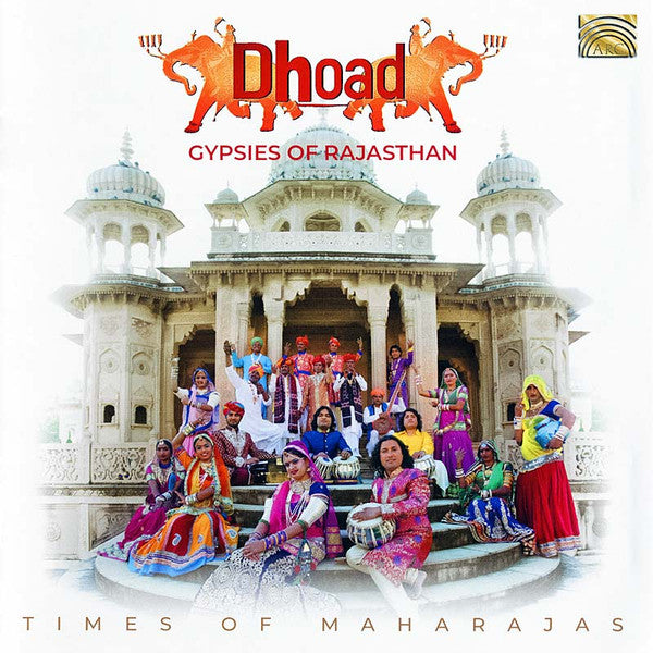 DHOAD GYPSIES OF RAJASTHAN - TIMES OF MAHARAJAS