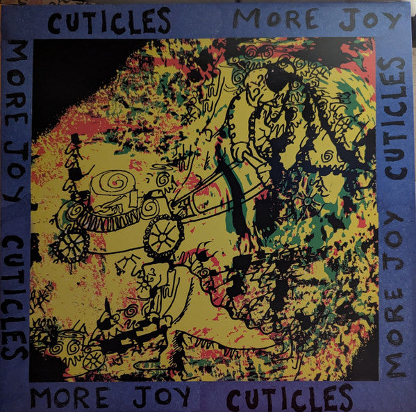 CUTICLES - MORE JOY