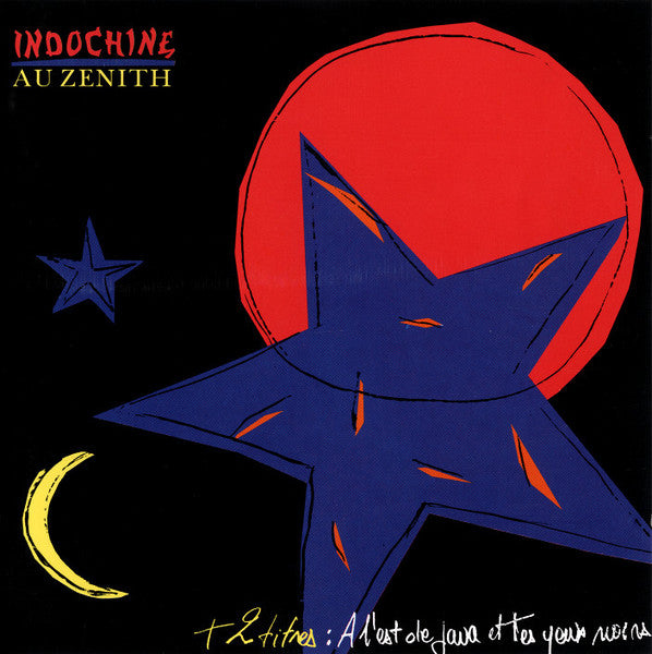 INDOCHINE - LIVE AT ZENITH 1986
