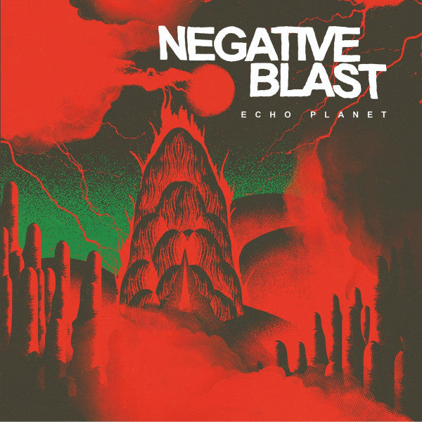 NEGATIVE BLAST - ECHO PLANET