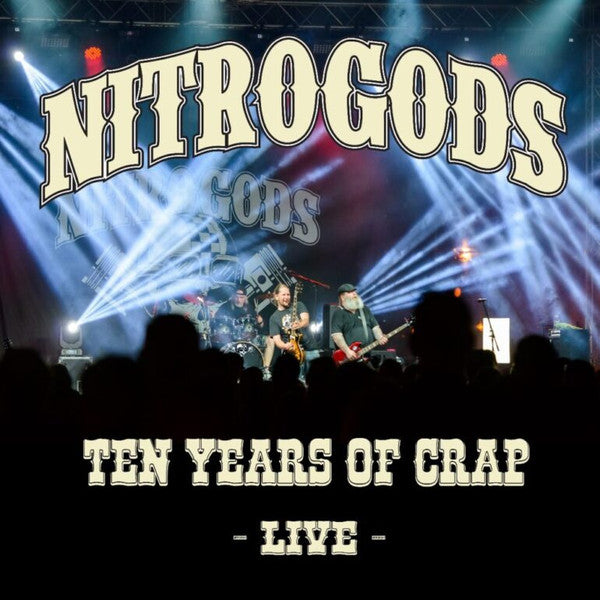 NITROGODS - 10 YEARS OF CRAP - LIVE (2CD)