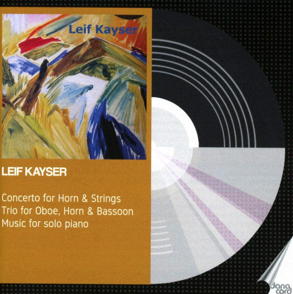 VARIOUS ARTISTS - KAYSER: CONCERTO FOR HORN & STRINGS; TRIO FOR OBOE, HORN, & BASSOON, MUSIC FOR SOLO PIANO