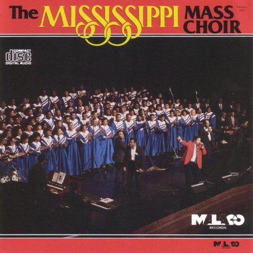 MISSISSIPPI MASS CHOIR - MISSISSIPPI MASS CHOIR