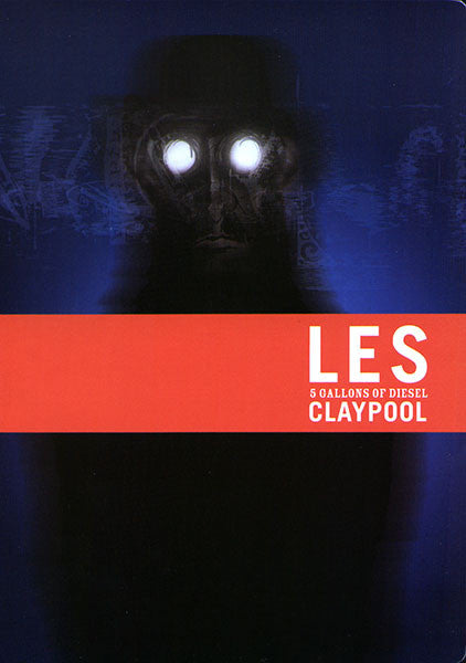 CLAYPOOL,LES - 5 GALLONS OF DIESEL