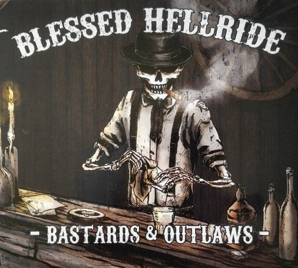 BLESSED HELLRIDE - BASTARDS & OUTLAWS