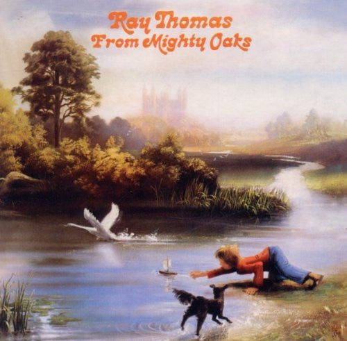 THOMAS,RAY - FROM MIGHTY OAKS