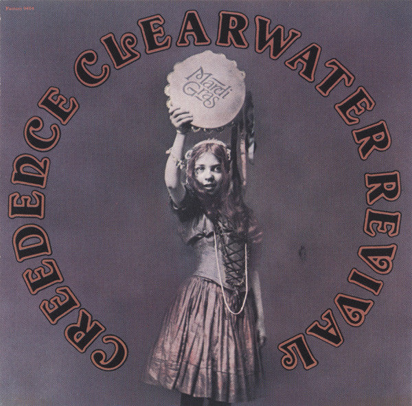 CREEDENCE CLEARWATER REVIVAL - MARDI GRAS