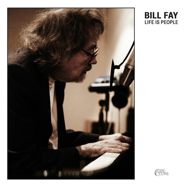 FAY,BILL - LIFE IS PEOPLE