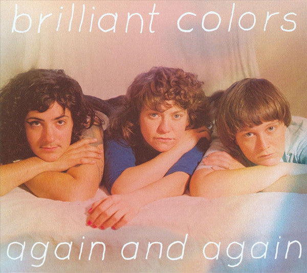 BRILLIANT COLORS - AGAIN AND AGAIN