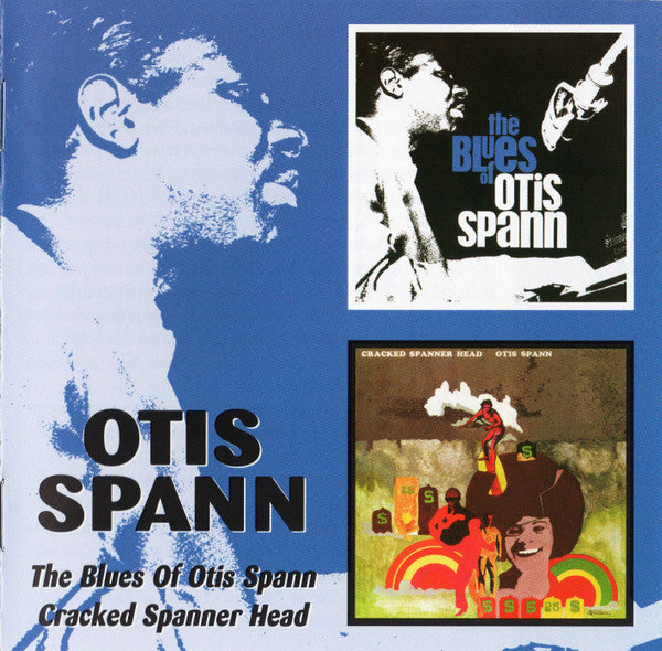 SPANN,OTIS - BLUES OF / CRACKED SPANNER HEAD (REMASTERED)