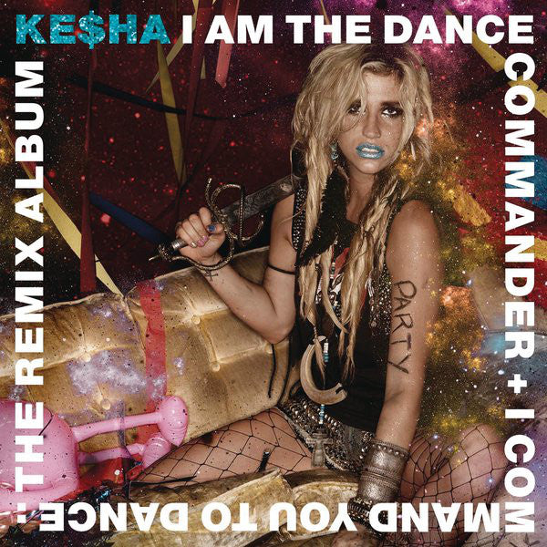 KE$HA - I AM DANCE COMMANDER & I COMMANDER YOU TO DANCE