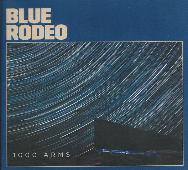 BLUE RODEO - 1000 ARMS