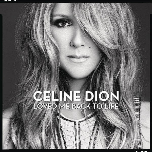 DION,CELINE - LOVED ME BACK TO LIFE