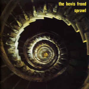 BEVIS FROND - SPRAWL