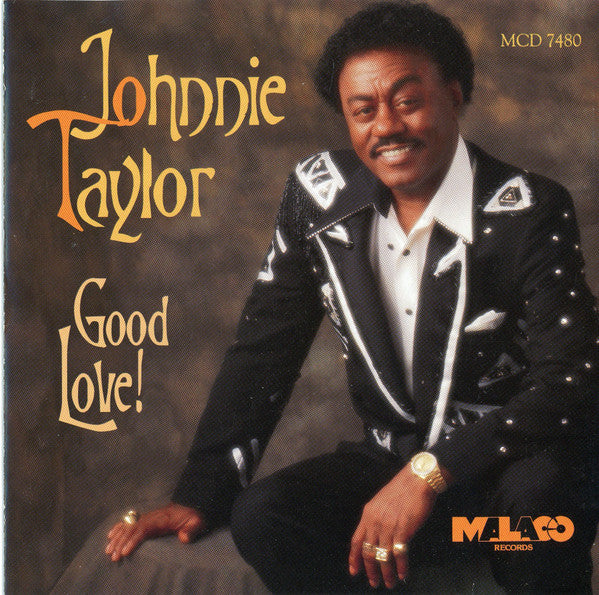 TAYLOR,JOHNNIE - GOOD LOVE