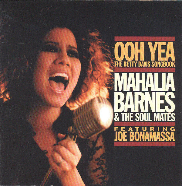 MAHALIA BARNES & THE SOUL MATES - OOH YEA: BETTY DAVIS SONGBOOK