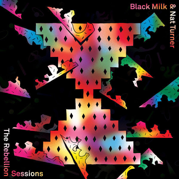 BLACK MILK & NAT TURNER - REBELLION SESSIONS