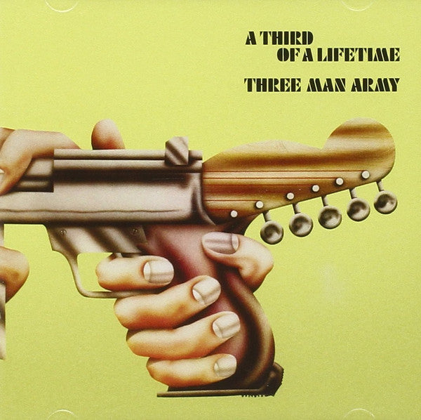 THREE MAN ARMY - THIRD OF A LIFETIME (REMASTERED EDITION)