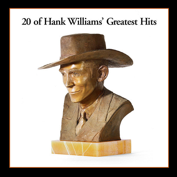 WILLIAMS HANK - 20 GREATEST HITS