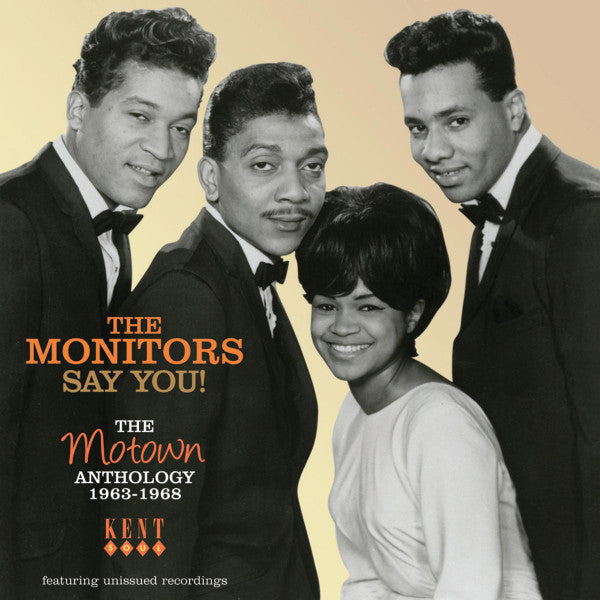 MONITORS - SAY YOU: MOTOWN ANTHOLOGY 1963 - 1968