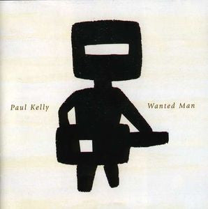 KELLY,PAUL - WANTED MAN