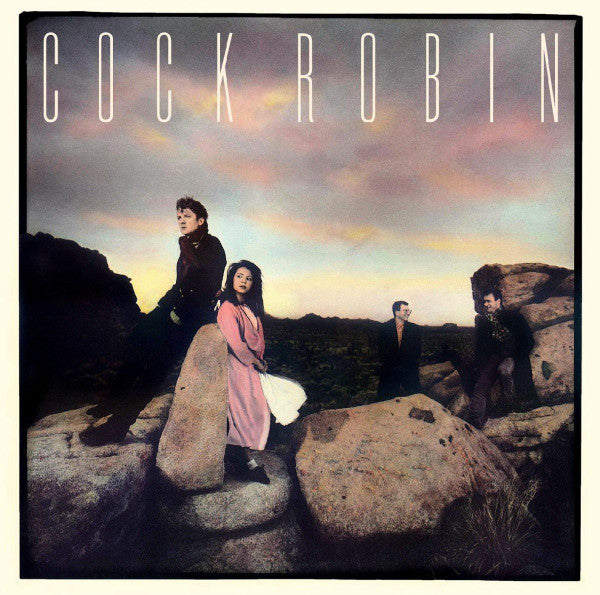 COCK ROBIN - COCK ROBIN (EXPANDED EDITION)