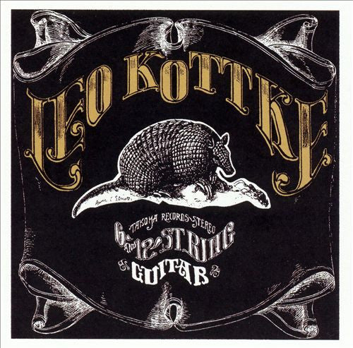 KOTTKE LEO - 6 & 12 STRING GUITAR