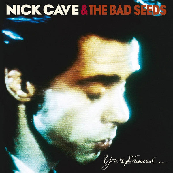 CAVE,NICK & THE BAD SEEDS - YOUR FUNERAL...MY TRIAL (2LP)