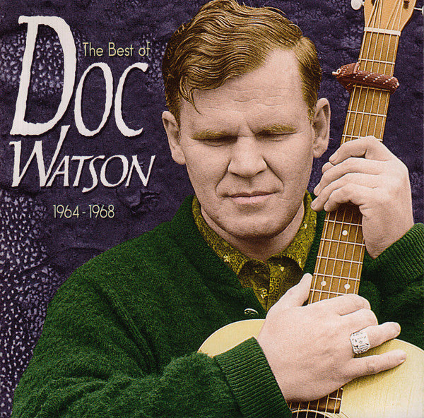 WATSON DOC - BEST OF DOC WATSON 1964 - 1968