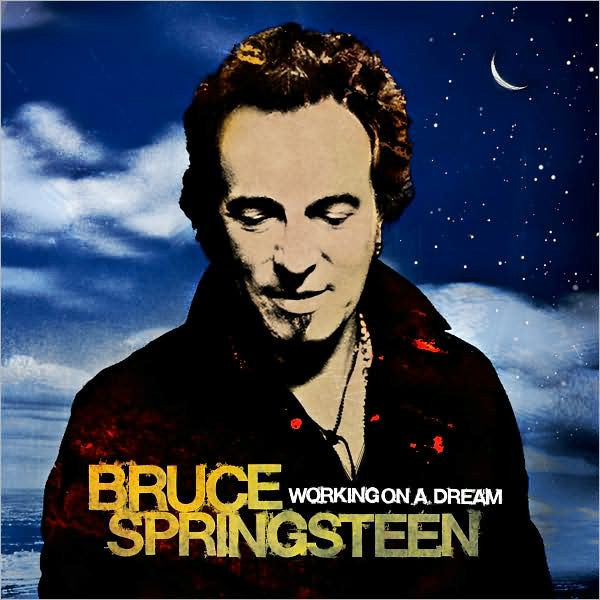 SPRINGSTEEN,BRUCE - WORKING ON A DREAM