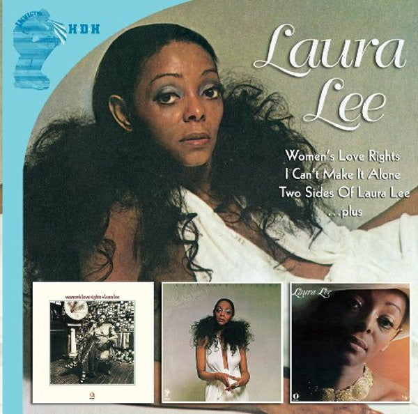 WOMANS LOVE RIGHTS / I CAN'T MAKE IT ALONE / TWO SIDES OF