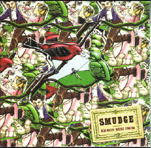 SMUDGE - REAL MCCOYWRONG SINATRA