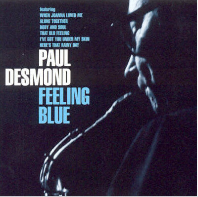DESMOND,PAUL - FEELING BLUE