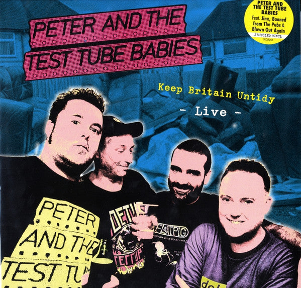 PETER & THE TEST TUBE BABIES - KEEP BRITAIN UNTIDY