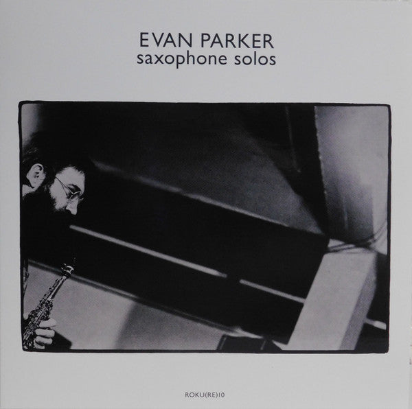 PARKER,EVAN - SAXOPHONE SOLOS
