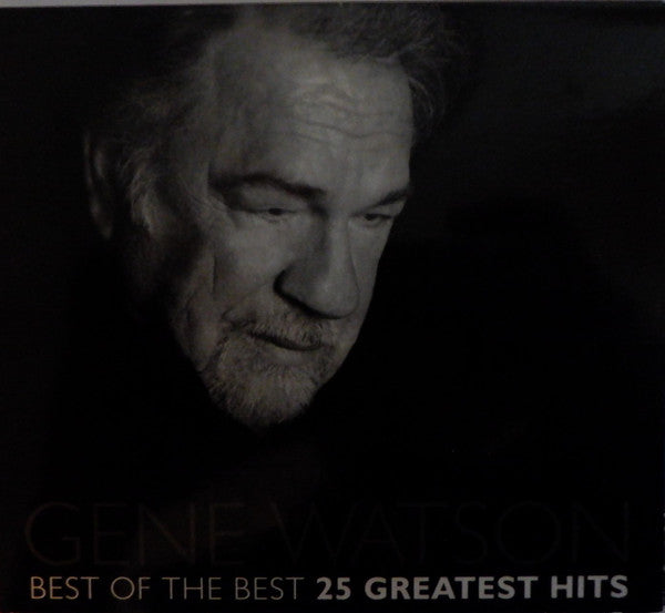 WATSON,GENE - BEST OF THE BEST: 25 GREATEST HITS