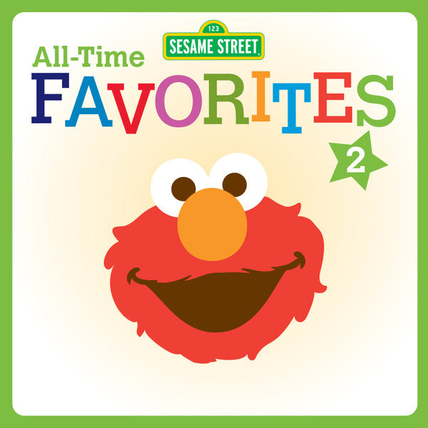 SESAME STREET - ALL-TIME FAVORITES 2