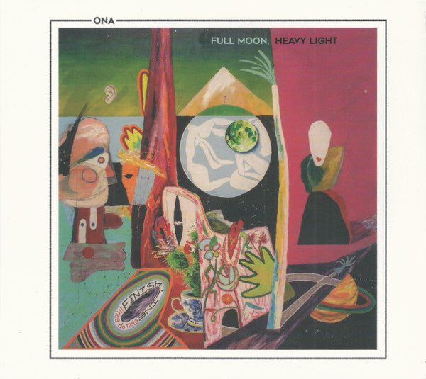 ONA - FULL MOON, HEAVY LIGHT