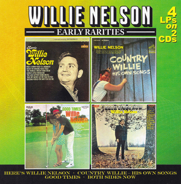 NELSON,WILLIE - HERE'S WILLIE NELSON / COUNTRY WILLIE / GOOD TIMES / BOTH SIDES NOW (2CD)
