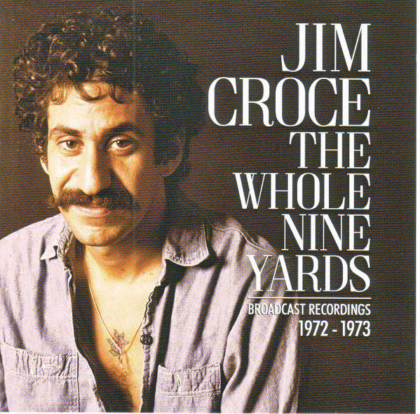 CROCE,JIM - WHOLE NINE YARDS