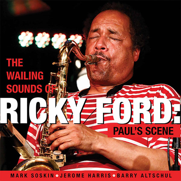 FORD,RICKY - WAILING SOUNDS OF RICKY FORD - PAUL’S SCENE