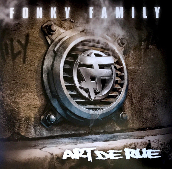 FONKY FAMILY - ART DE RUE