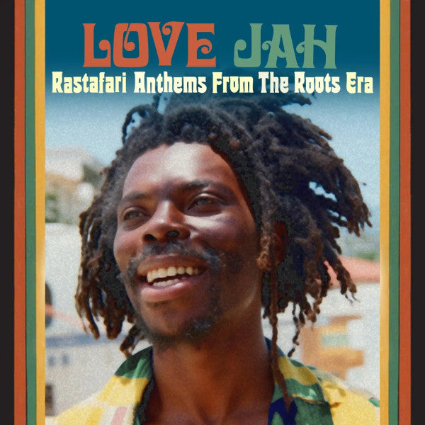 VARIOUS ARTISTS - I LOVE JAH (RASTAFARI ANTHEMS FROM THE ROOTS ERA) (2CD)