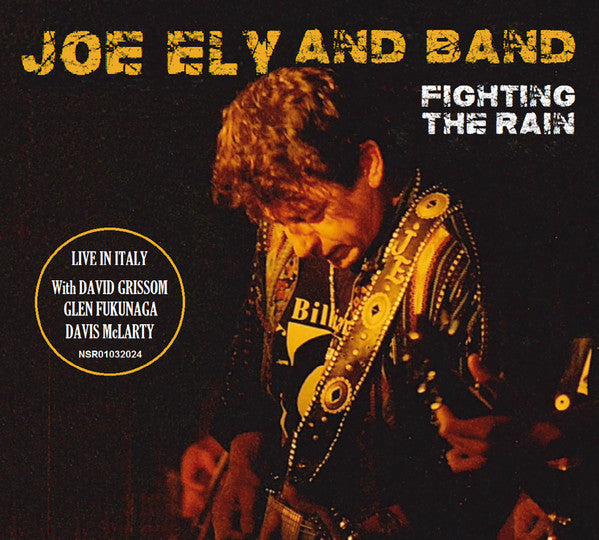 ELY,JOE BAND - FIGHTING THE RAIN