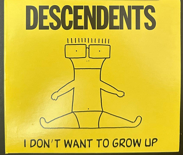 DESCENDENTS - I DON'T WANT TO GROW UP